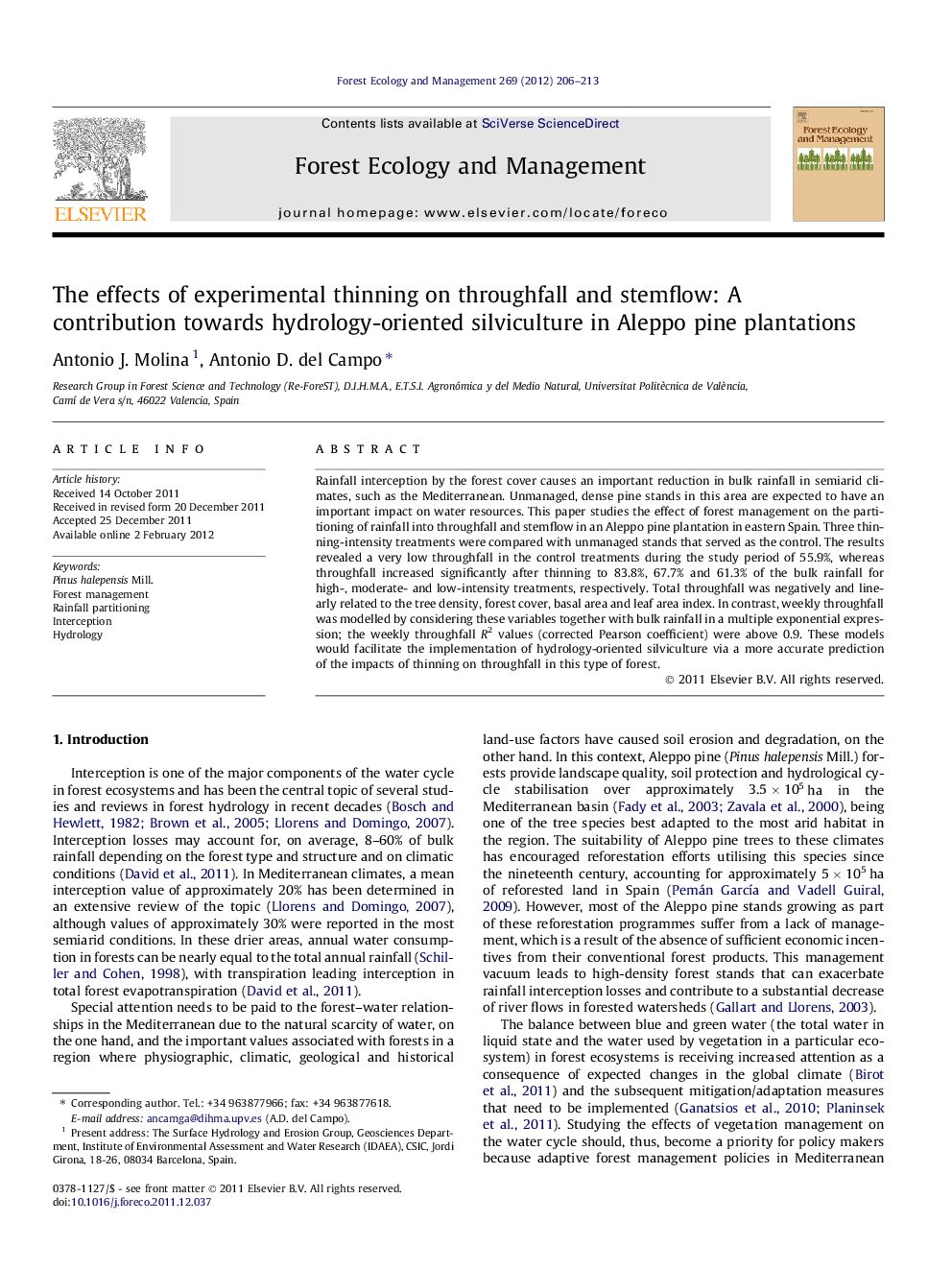 The effects of experimental thinning on throughfall and stemflow: A contribution towards hydrology-oriented silviculture in Aleppo pine plantations