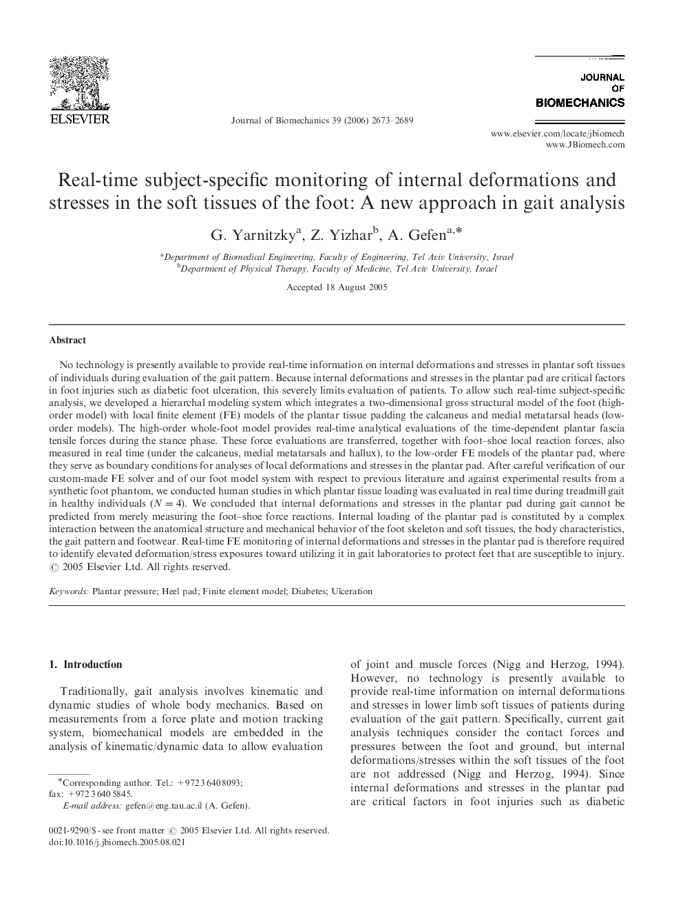 Real-time subject-specific monitoring of internal deformations and stresses in the soft tissues of the foot: A new approach in gait analysis