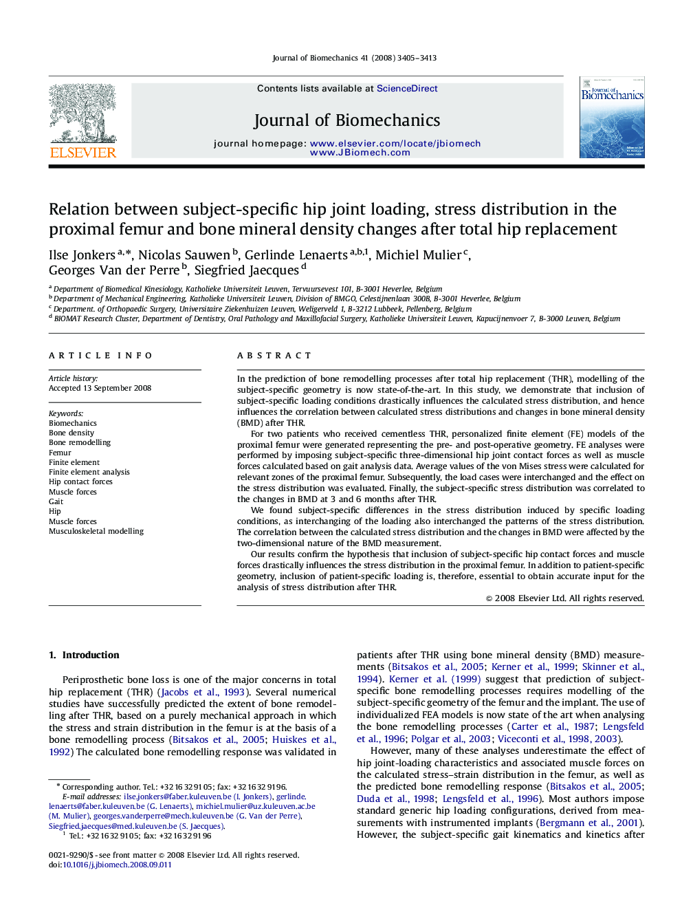 Relation between subject-specific hip joint loading, stress distribution in the proximal femur and bone mineral density changes after total hip replacement