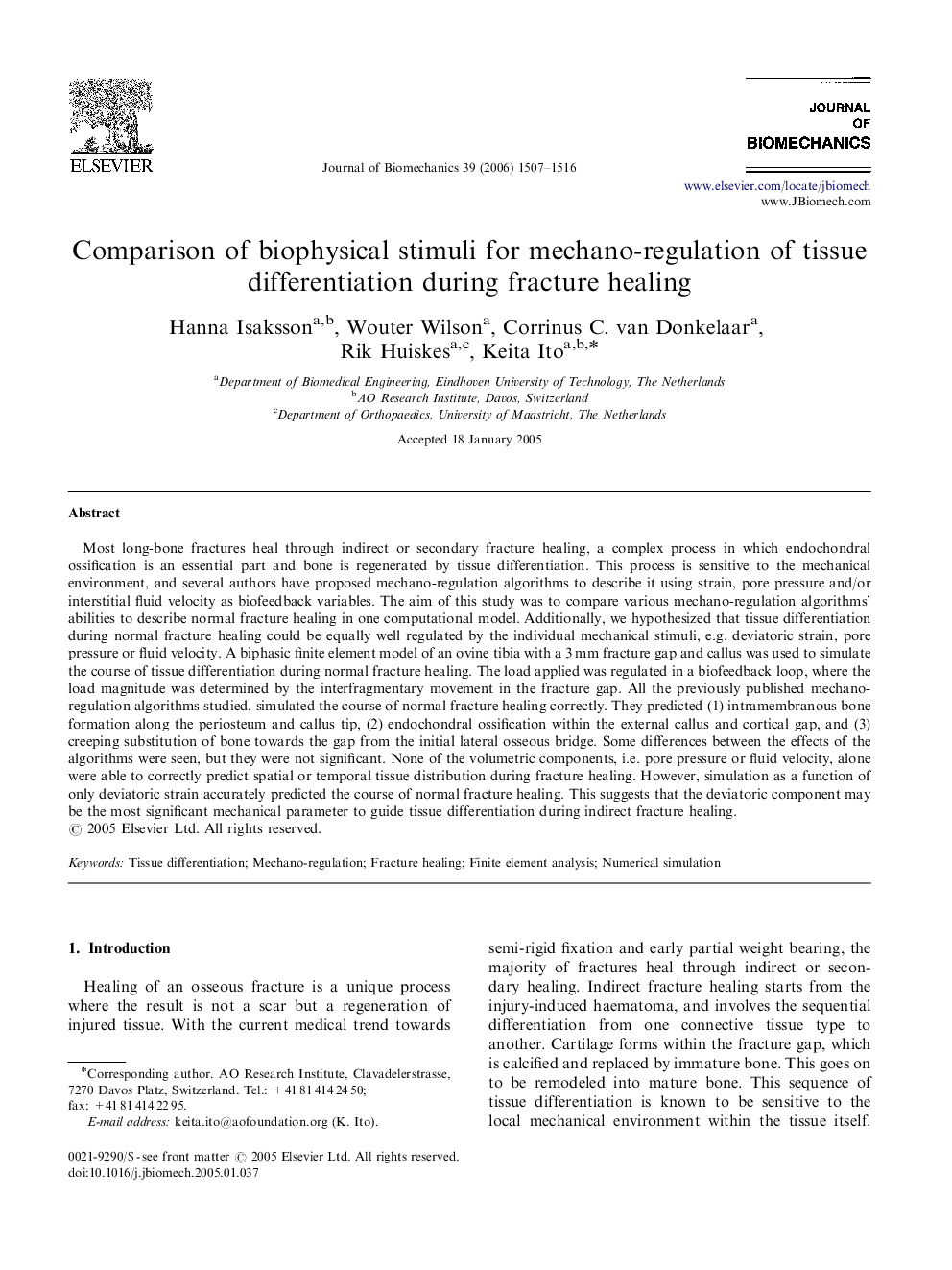 Comparison of biophysical stimuli for mechano-regulation of tissue differentiation during fracture healing