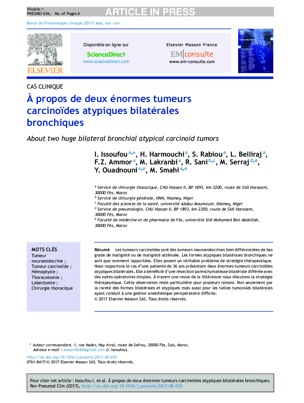 Ã propos de deux énormes tumeurs carcinoïdes atypiques bilatérales bronchiques