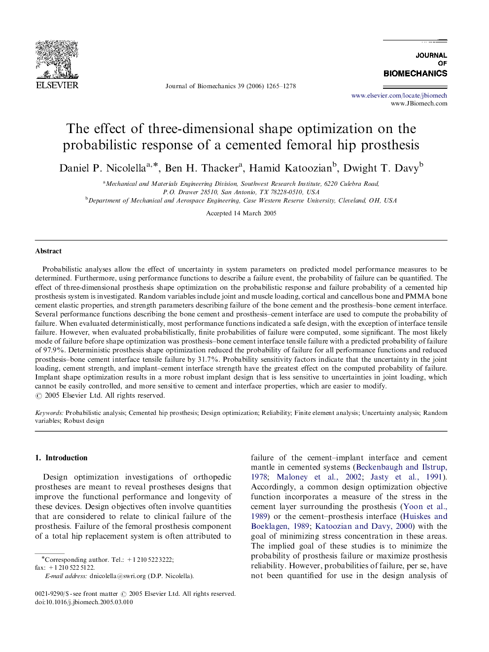 The effect of three-dimensional shape optimization on the probabilistic response of a cemented femoral hip prosthesis