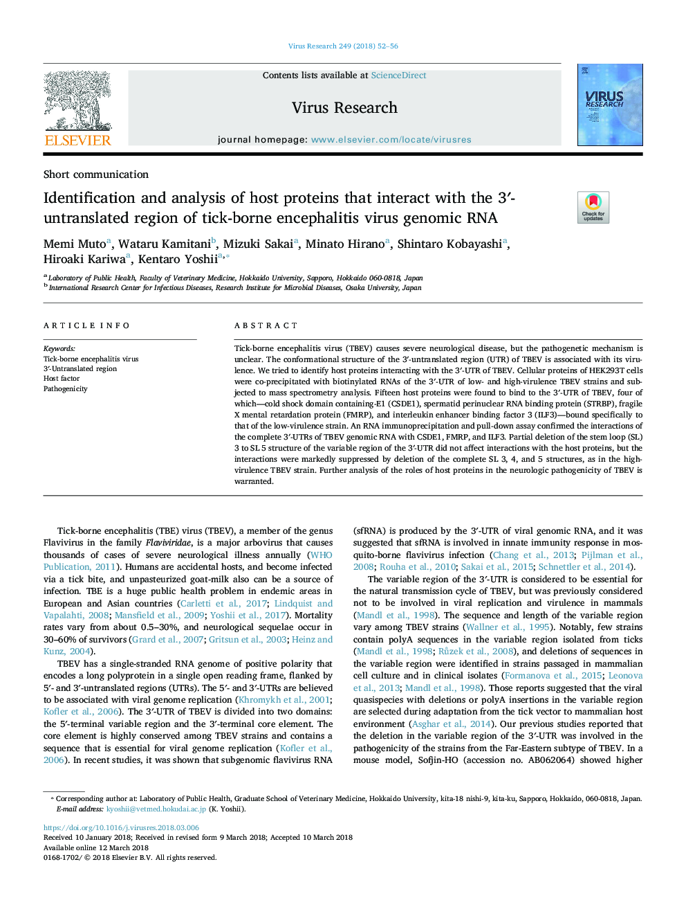 Identification and analysis of host proteins that interact with the 3â²-untranslated region of tick-borne encephalitis virus genomic RNA