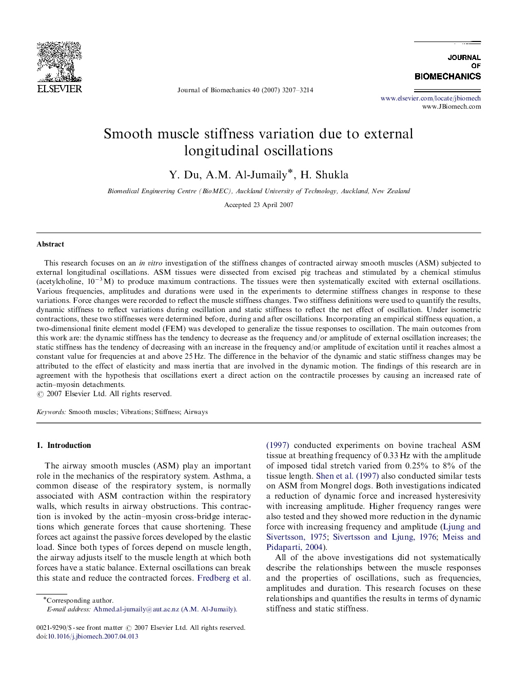 Smooth muscle stiffness variation due to external longitudinal oscillations