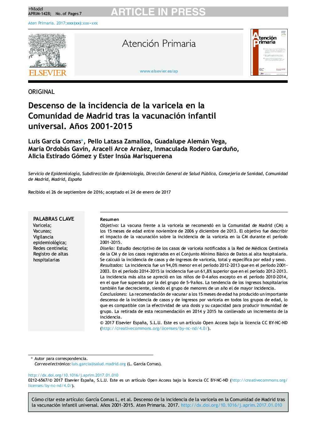 Descenso de la incidencia de la varicela en la Comunidad de Madrid tras la vacunación infantil universal. Años 2001-2015