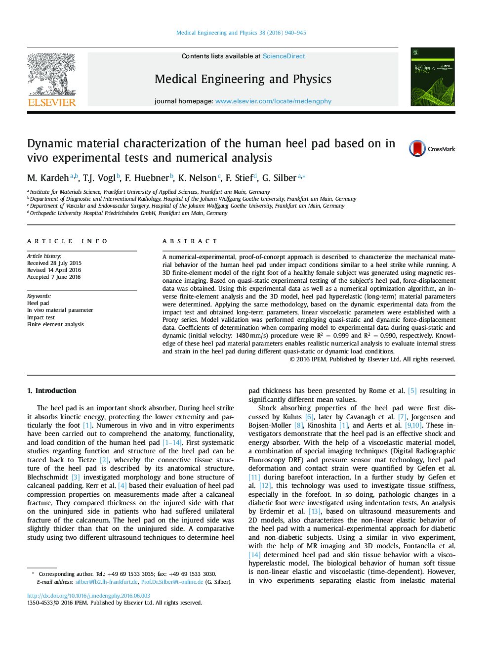 Dynamic material characterization of the human heel pad based on in vivo experimental tests and numerical analysis