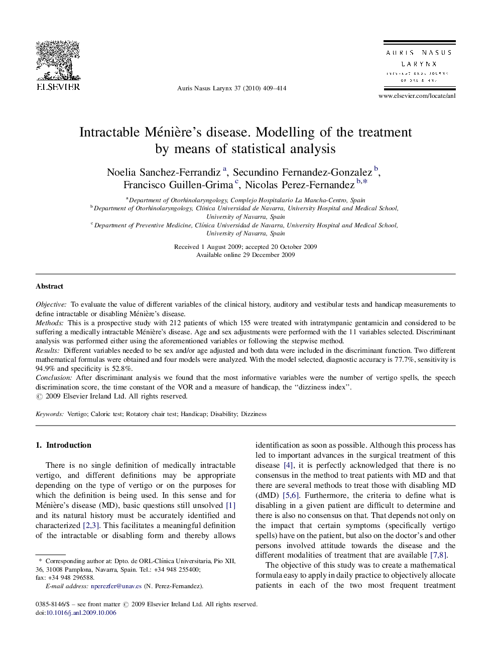 Intractable MéniÃ¨re's disease. Modelling of the treatment by means of statistical analysis