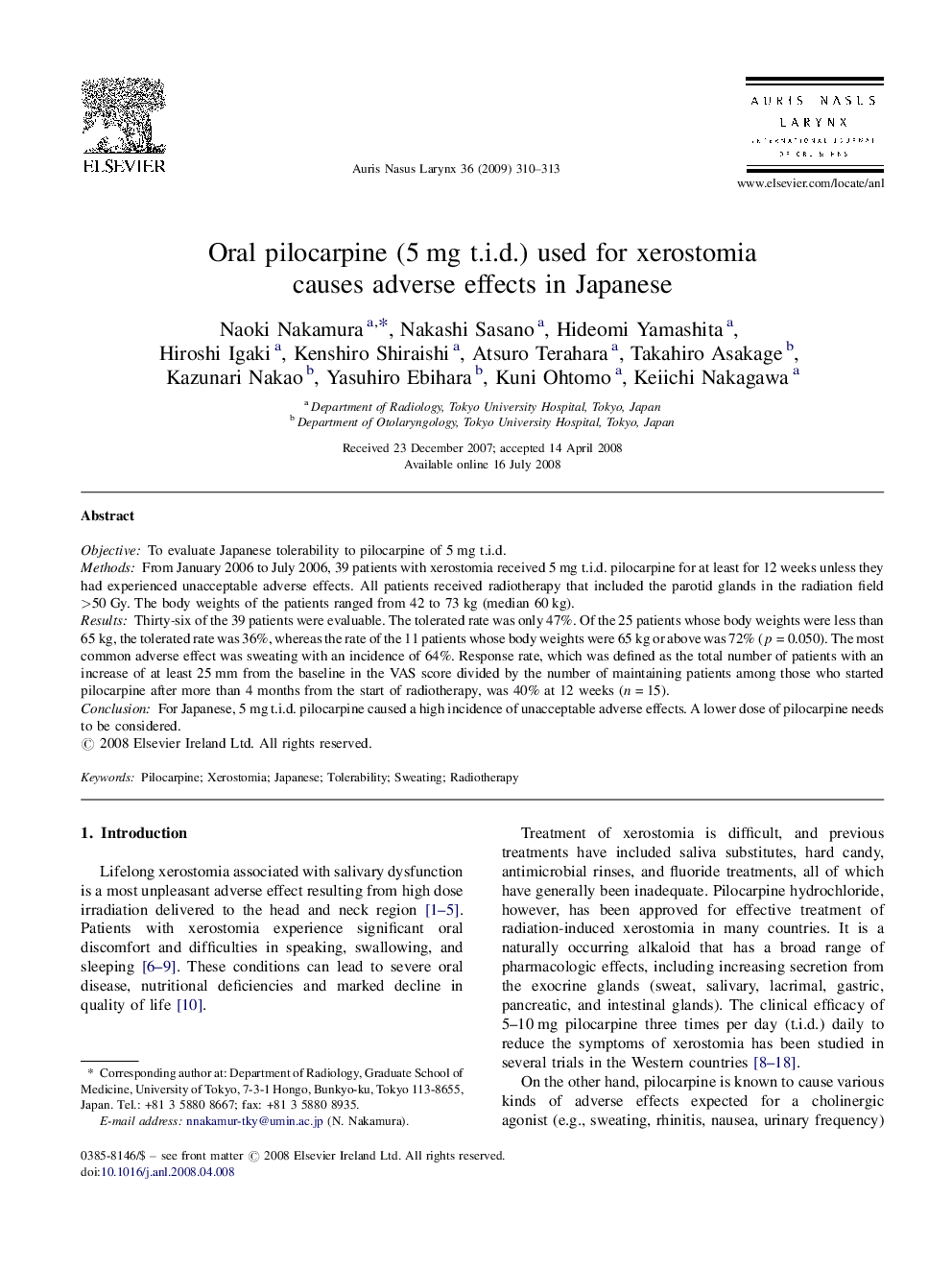 Oral pilocarpine (5Â mg t.i.d.) used for xerostomia causes adverse effects in Japanese