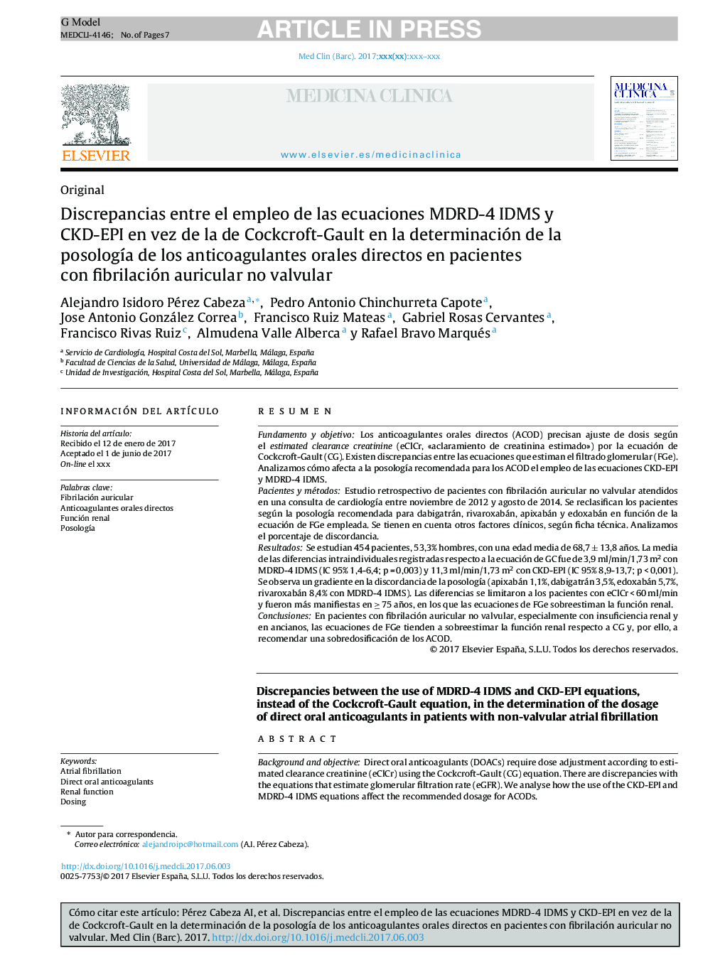 Discrepancias entre el empleo de las ecuaciones MDRD-4 IDMS y CKD-EPI en vez de la de Cockcroft-Gault en la determinación de la posologÃ­a de los anticoagulantes orales directos en pacientes con fibrilación auricular no valvular