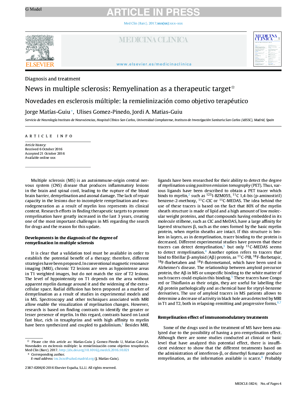 News in multiple sclerosis: Remyelination as a therapeutic target