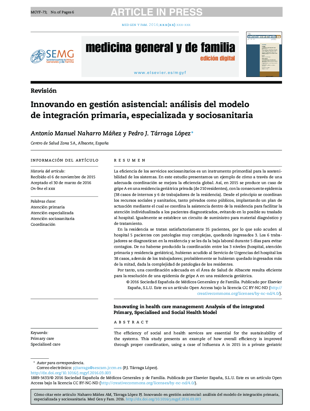 Innovando en gestión asistencial: análisis del modelo de integración primaria, especializada y sociosanitaria