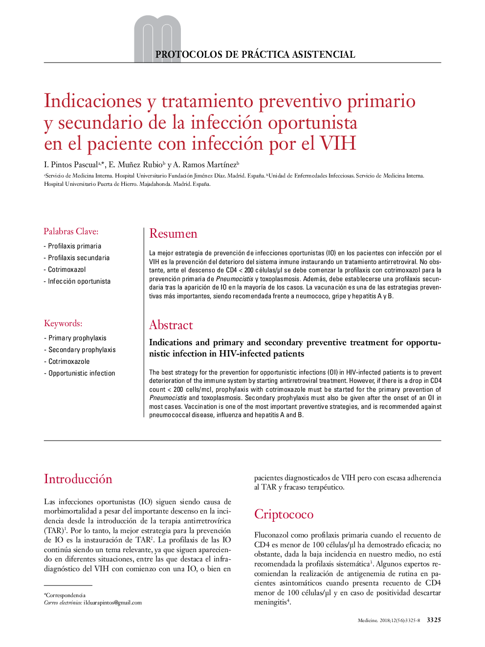 Indicaciones y tratamiento preventivo primario y secundario de la infección oportunista en el paciente con infección por el VIH