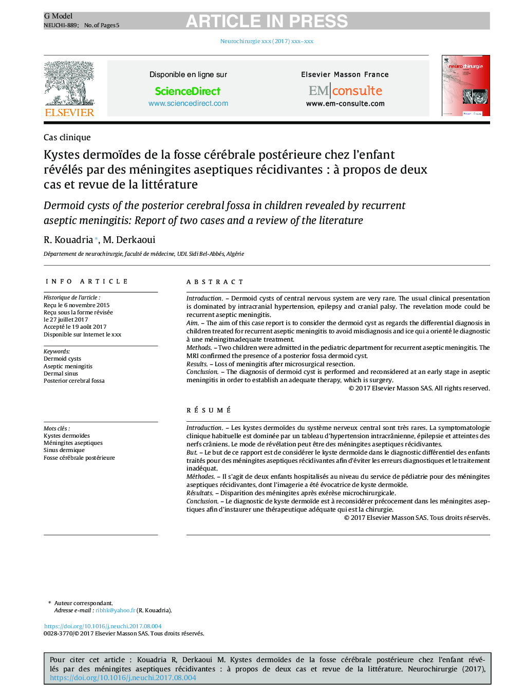 Kystes dermoïdes de la fosse cérébrale postérieure chez l'enfant révélés par des méningites aseptiques récidivantesÂ : Ã  propos de deux cas et revue de la littérature