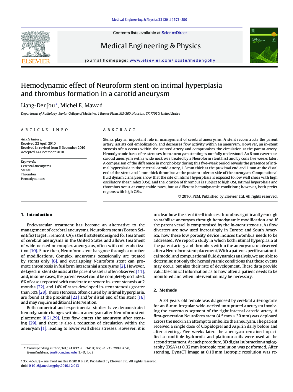 Hemodynamic effect of Neuroform stent on intimal hyperplasia and thrombus formation in a carotid aneurysm