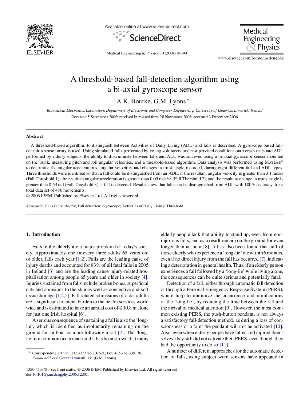 A threshold-based fall-detection algorithm using a bi-axial gyroscope sensor