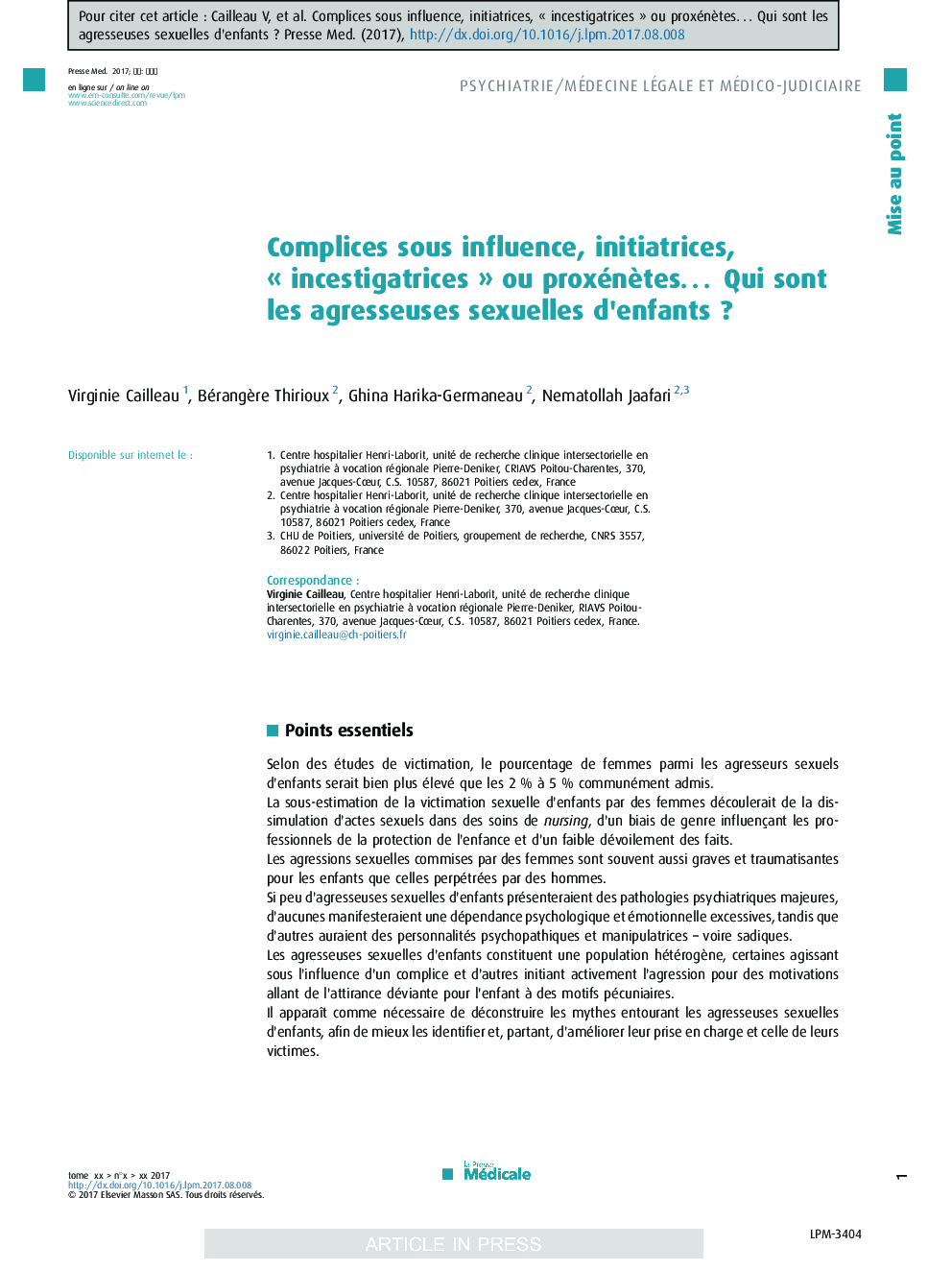 Complices sous influence, initiatrices, Â«Â incestigatricesÂ Â» ou proxénÃ¨tesâ¦ Qui sont les agresseuses sexuelles d'enfantsÂ ?