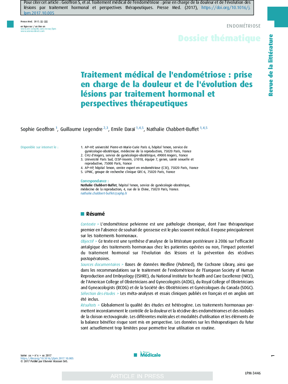 Traitement médical de l'endométrioseÂ : prise en charge de la douleur et de l'évolution des lésions par traitement hormonal et perspectives thérapeutiques