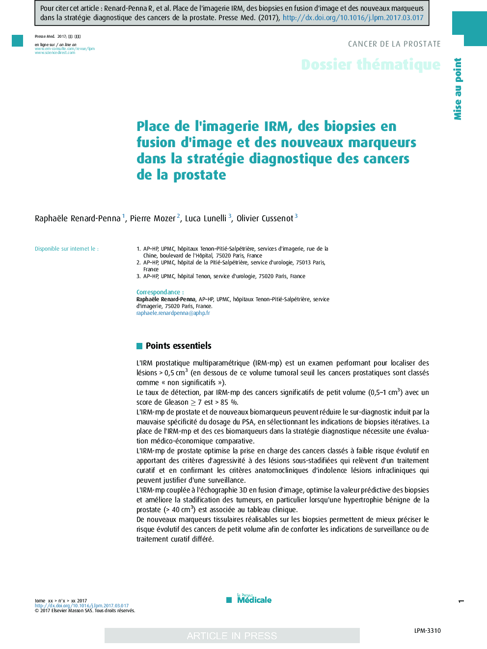 Place de l'imagerie IRM, des biopsies en fusion d'image et des nouveaux marqueurs dans la stratégie diagnostique des cancers de la prostate