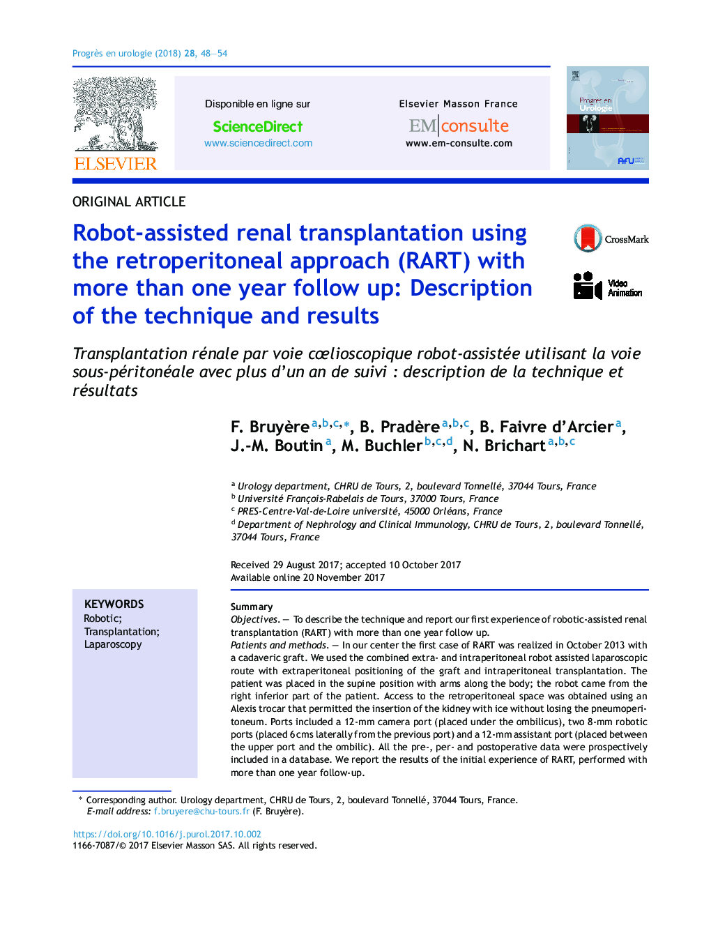 Robot-assisted renal transplantation using the retroperitoneal approach (RART) with more than one year follow up: Description of the technique and results