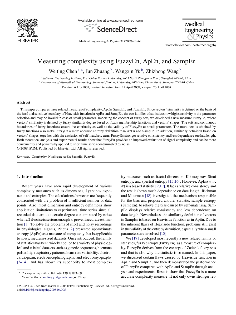 Measuring complexity using FuzzyEn, ApEn, and SampEn