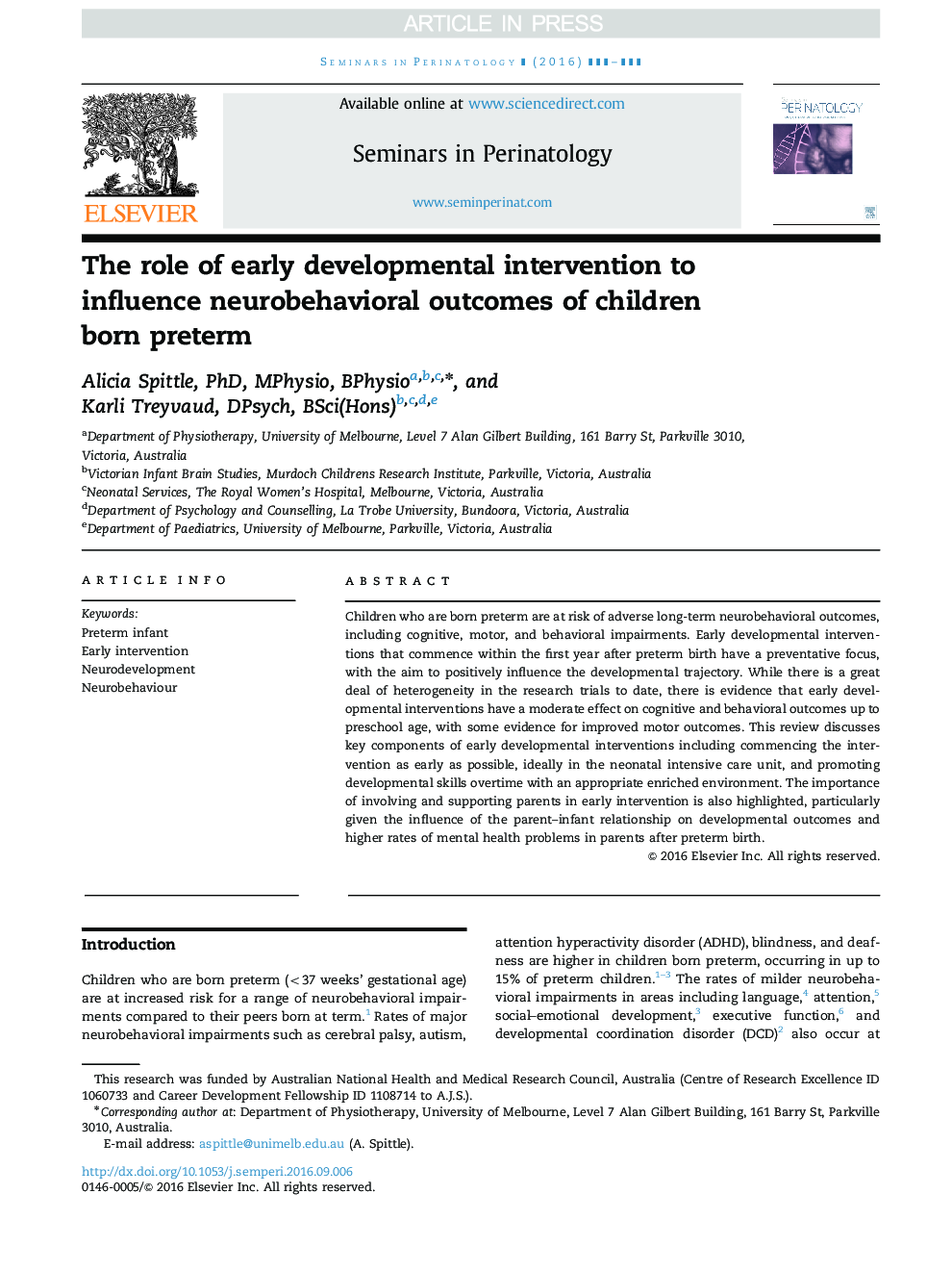 The role of early developmental intervention to influence neurobehavioral outcomes of children born preterm