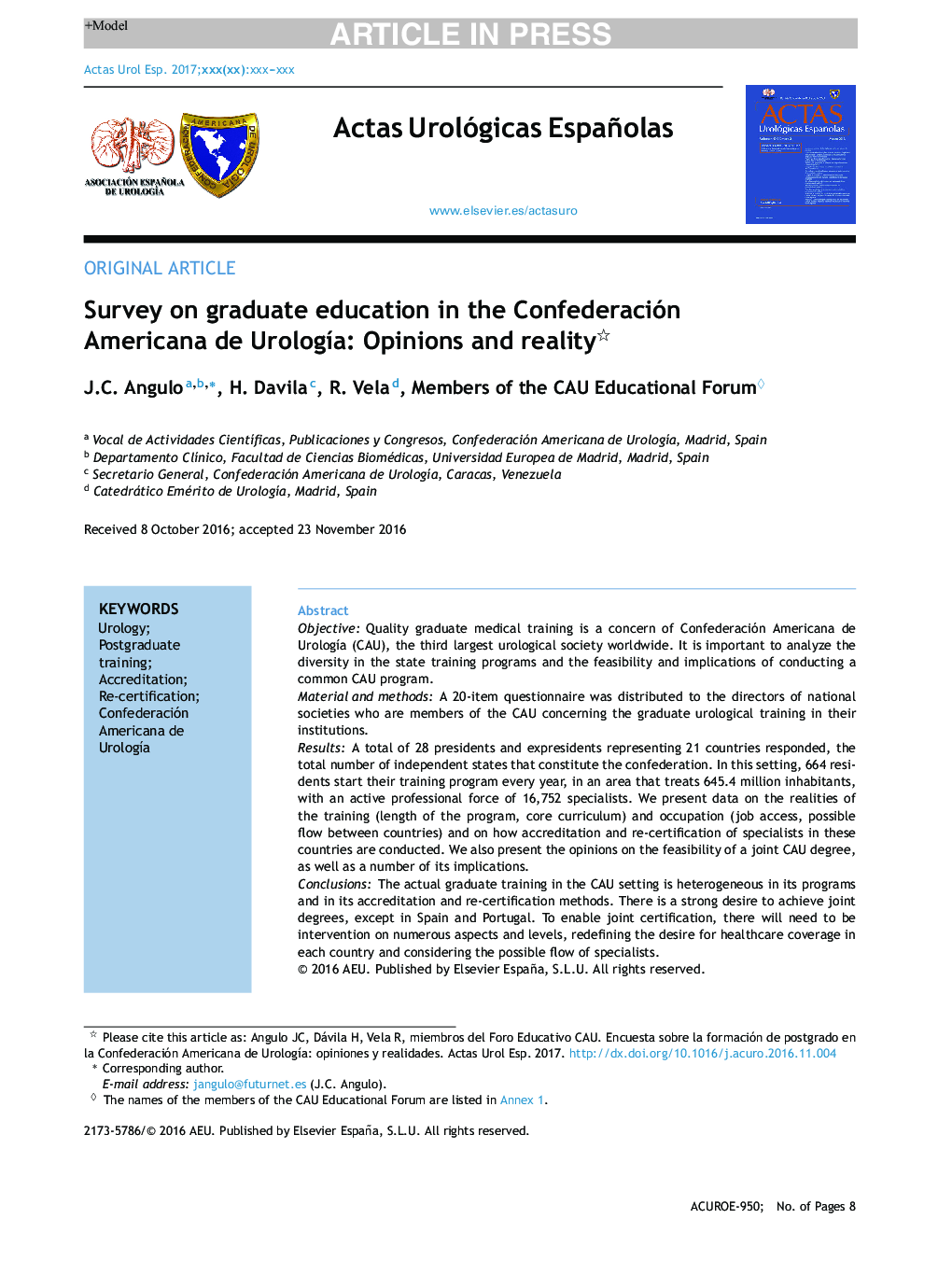 Survey on graduate education in the Confederación Americana de UrologÃ­a: Opinions and reality