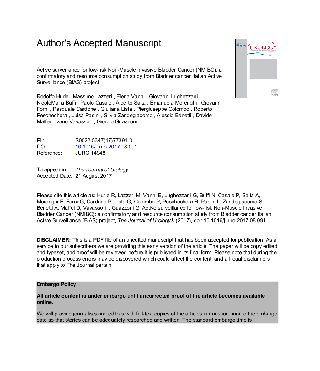 Active Surveillance for Low Risk Nonmuscle Invasive Bladder Cancer: A Confirmatory and Resource Consumption Study from the BIAS Project