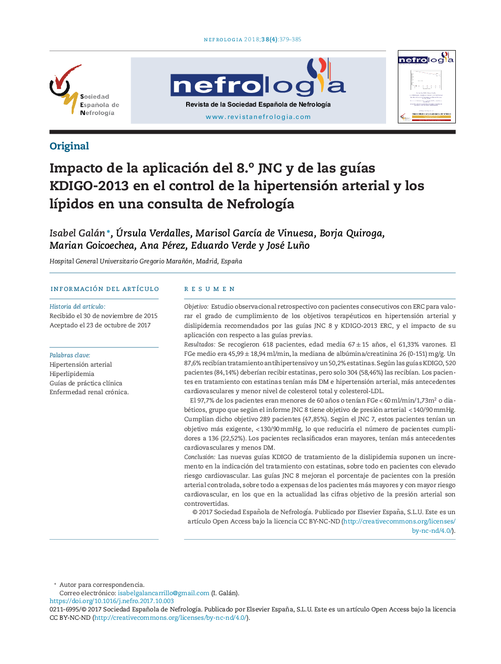 Impacto de la aplicación del 8.o JNC y de las guÃ­as KDIGO-2013 en el control de la hipertensión arterial y los lÃ­pidos en una consulta de NefrologÃ­a