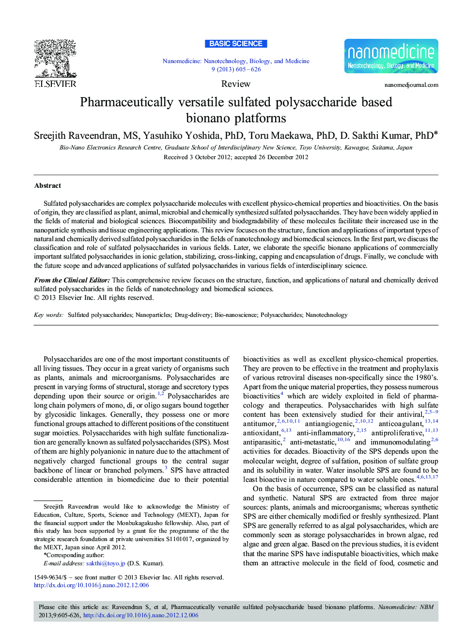 Pharmaceutically versatile sulfated polysaccharide based bionano platforms 