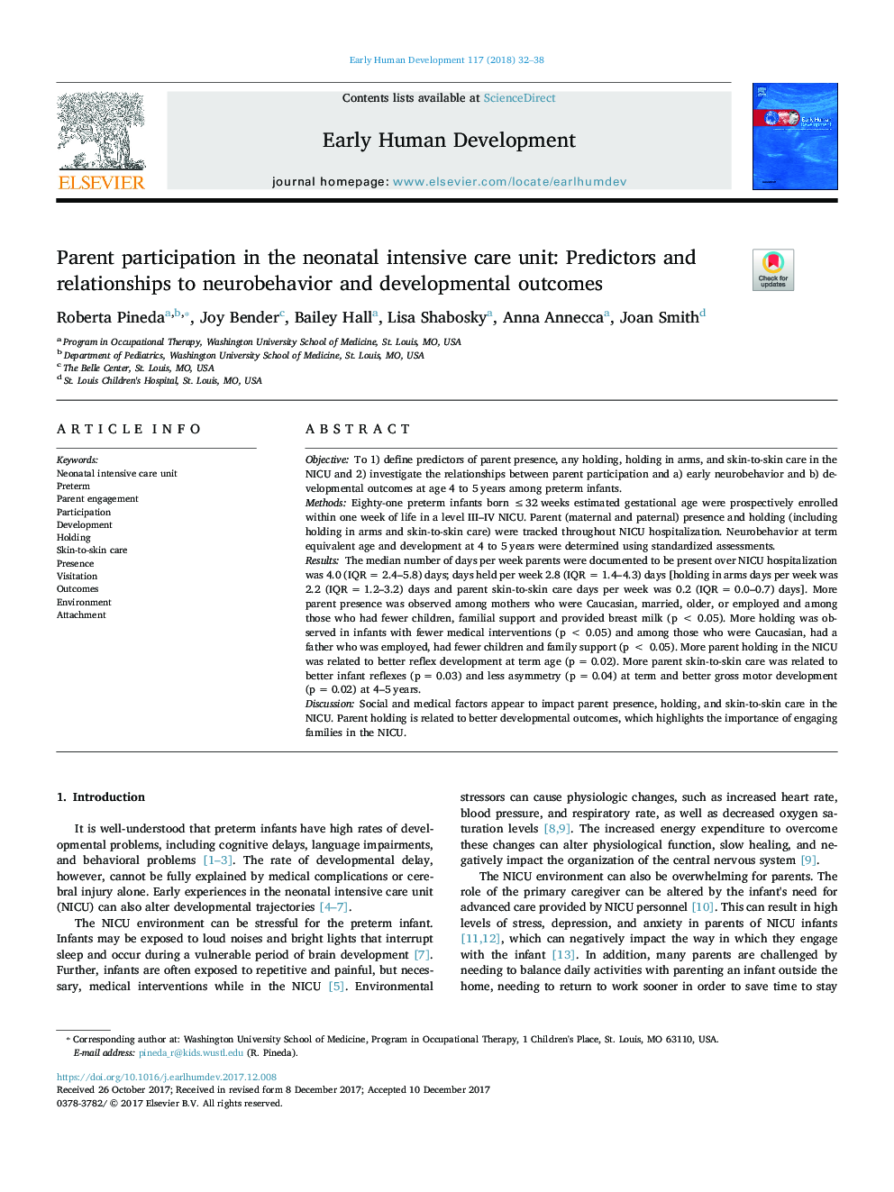 Parent participation in the neonatal intensive care unit: Predictors and relationships to neurobehavior and developmental outcomes