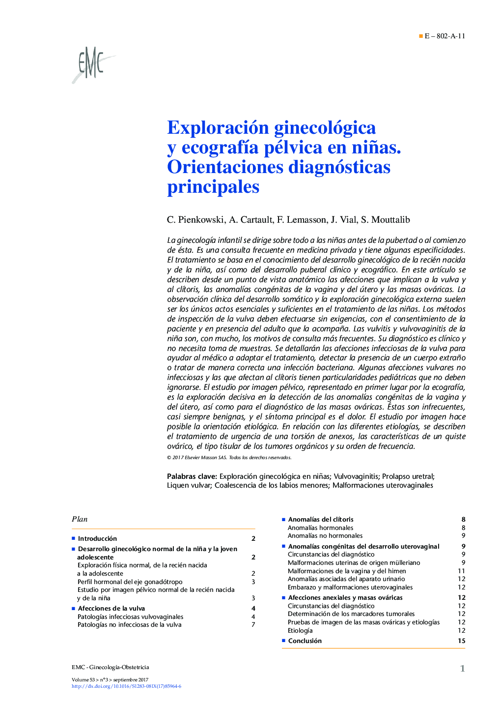 Exploración ginecológica y ecografÃ­a pélvica en niñas. Orientaciones diagnósticas principales