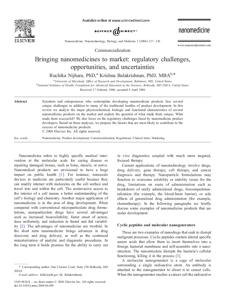 Bringing nanomedicines to market: regulatory challenges, opportunities, and uncertainties