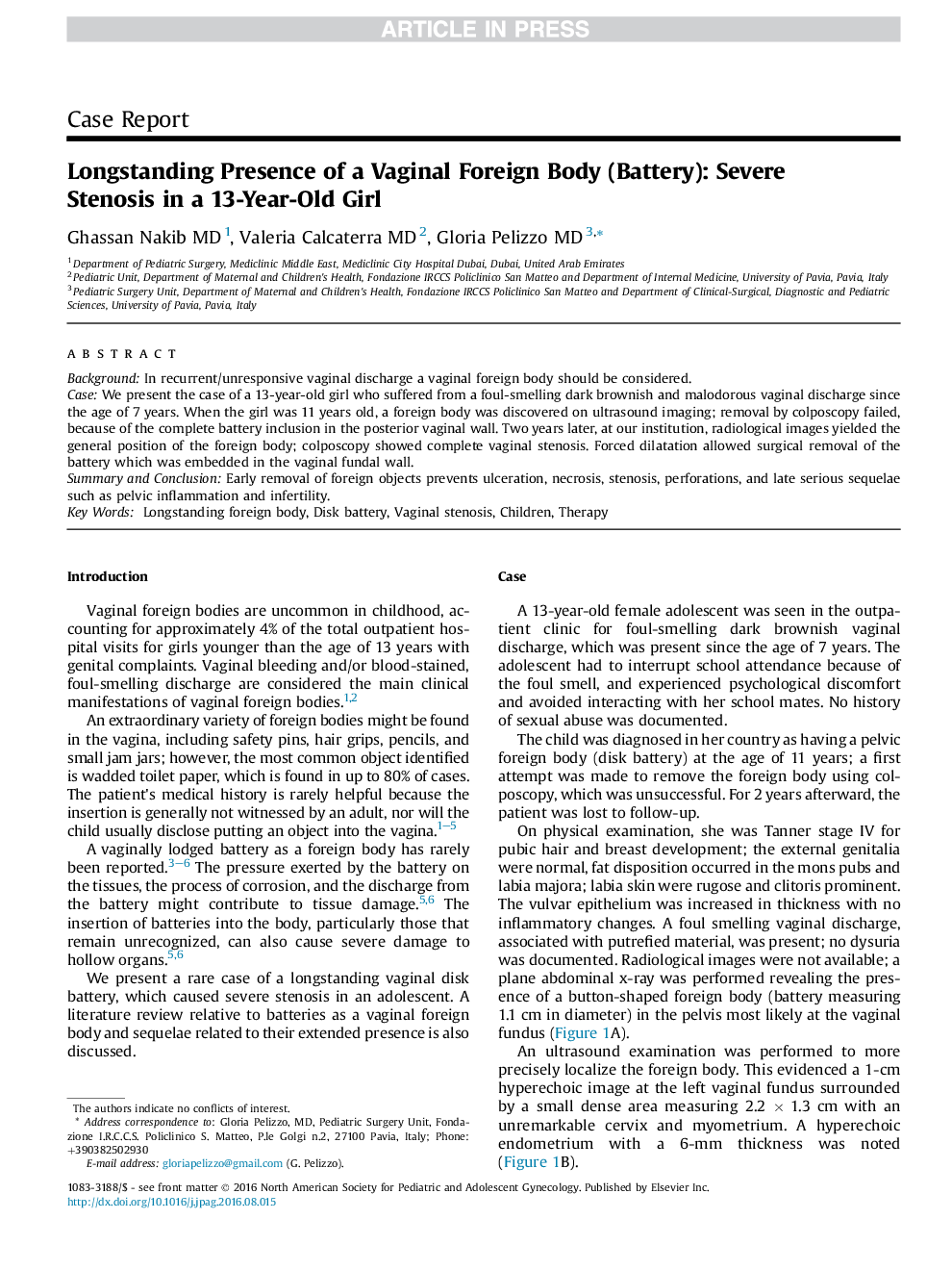 Longstanding Presence of a Vaginal Foreign Body (Battery): Severe Stenosis in a 13-Year-Old Girl