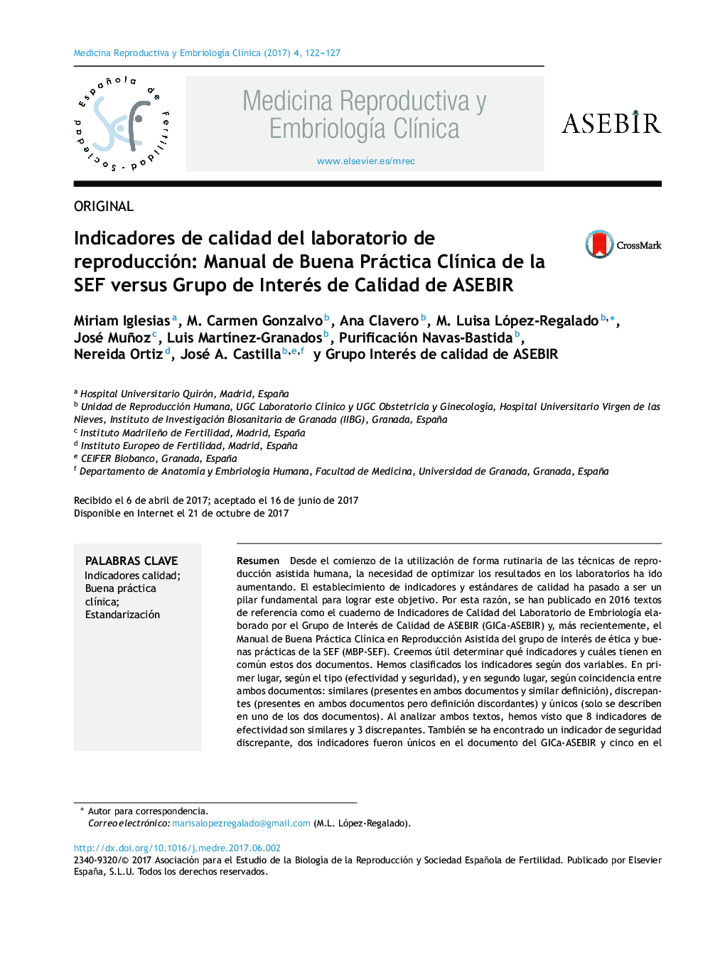 Indicadores de calidad del laboratorio de reproducción: Manual de Buena Práctica ClÃ­nica de la SEF versus Grupo de Interés de Calidad de ASEBIR