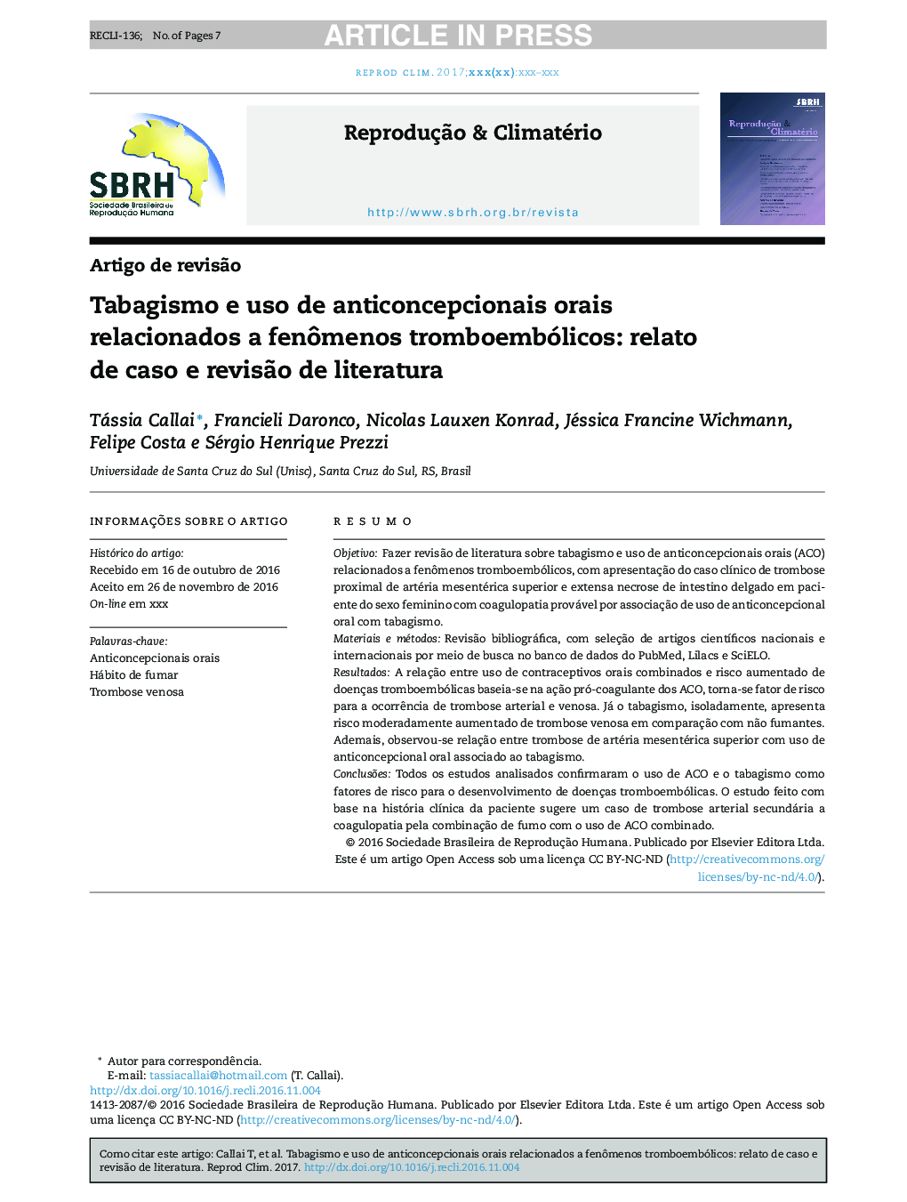 Tabagismo e uso de anticoncepcionais orais relacionados a fenÃ´menos tromboembólicos: relato de caso e revisÃ£o de literatura