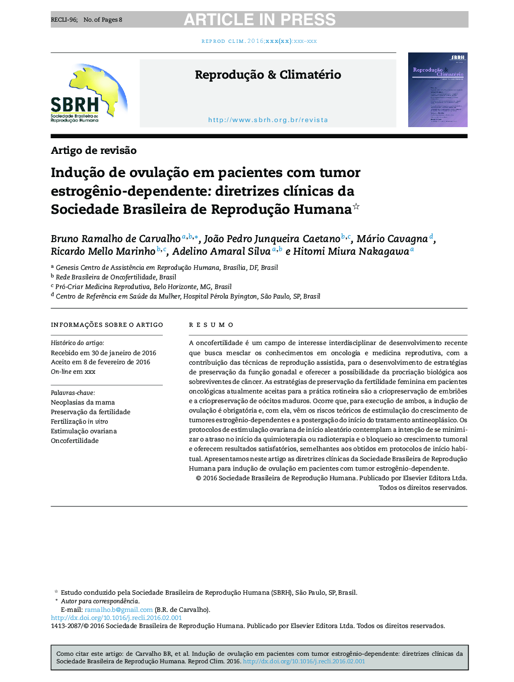 InduçÃ£o de ovulaçÃ£o em pacientes com tumor estrogÃªnioâdependente: diretrizes clÃ­nicas da Sociedade Brasileira de ReproduçÃ£o Humana