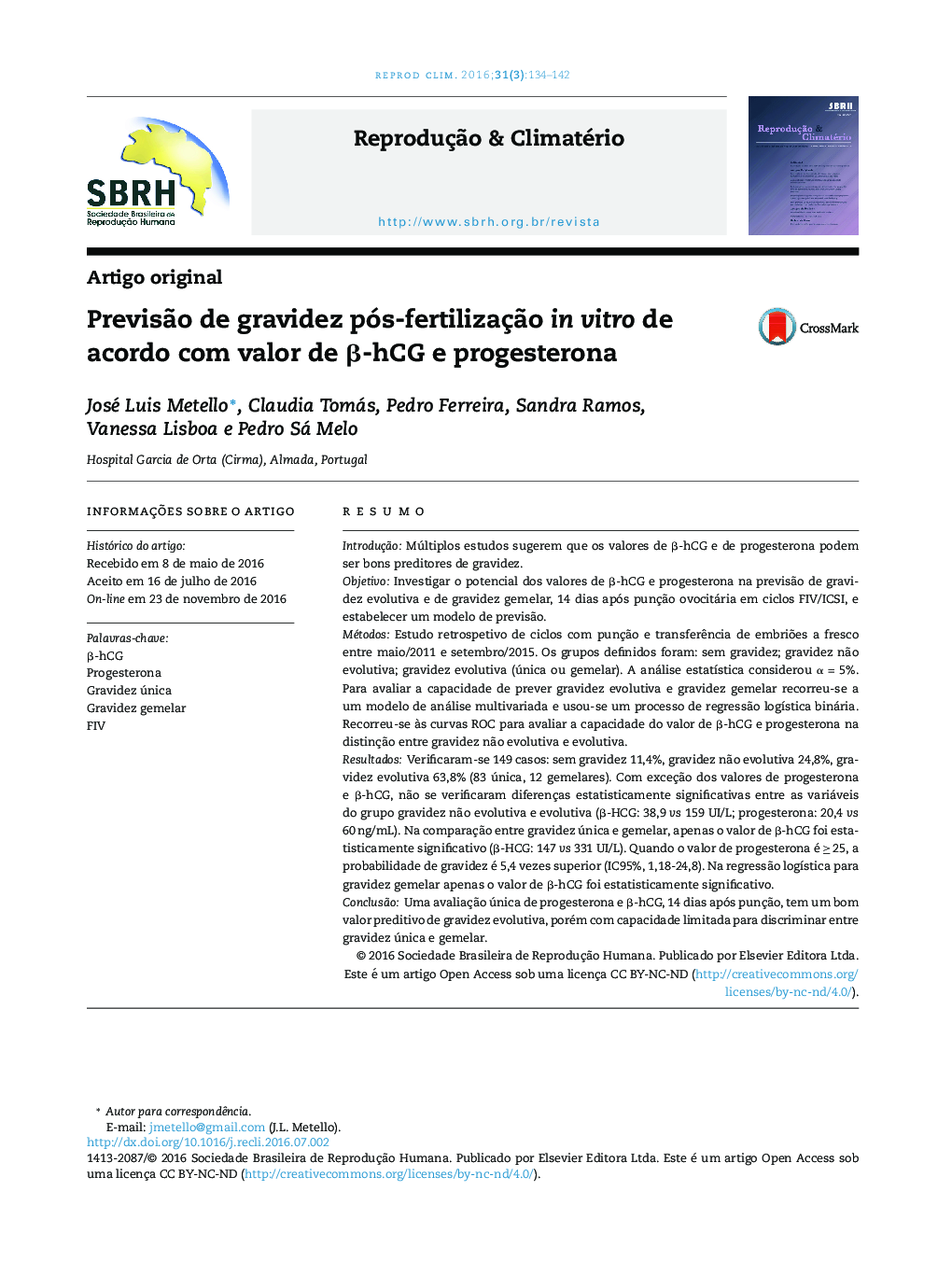 PrevisÃ£o de gravidez pósâfertilizaçÃ£o in vitro de acordo com valor de Î²âhCG e progesterona