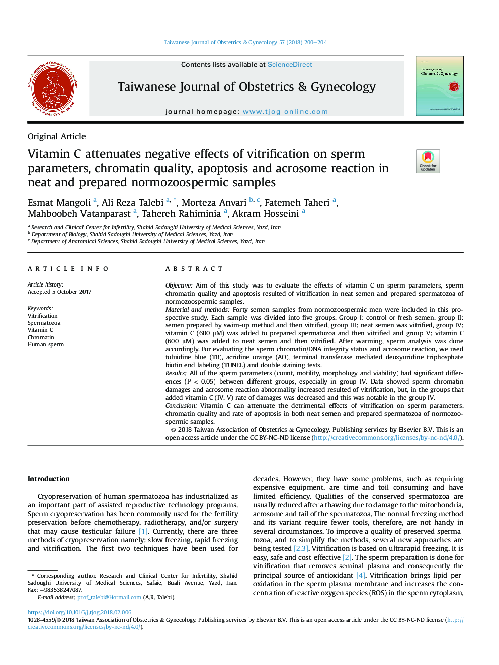 Vitamin C attenuates negative effects of vitrification on sperm parameters, chromatin quality, apoptosis and acrosome reaction in neat and prepared normozoospermic samples