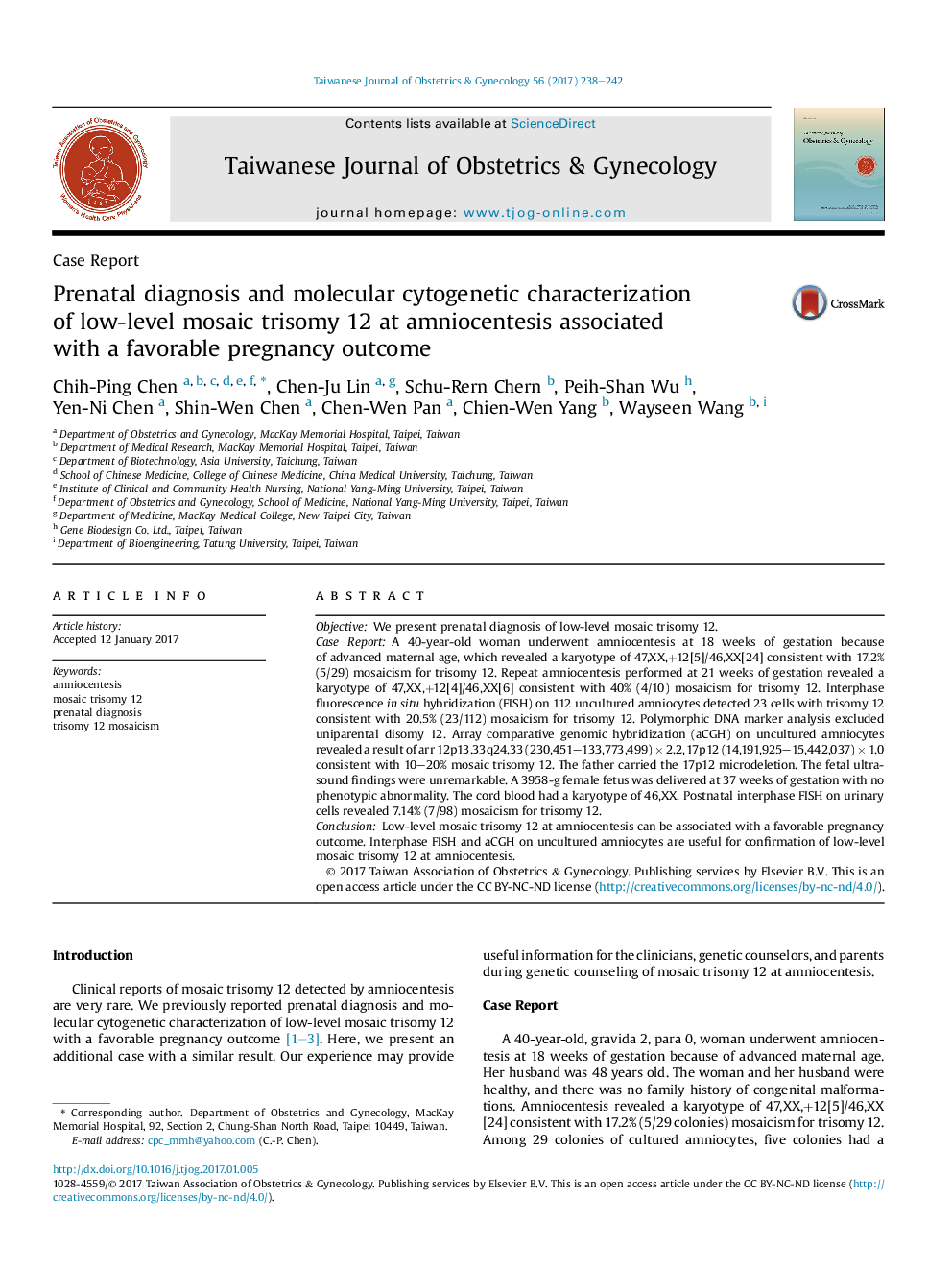 Prenatal diagnosis and molecular cytogenetic characterization ofÂ low-level mosaic trisomy 12 at amniocentesis associated withÂ aÂ favorable pregnancy outcome