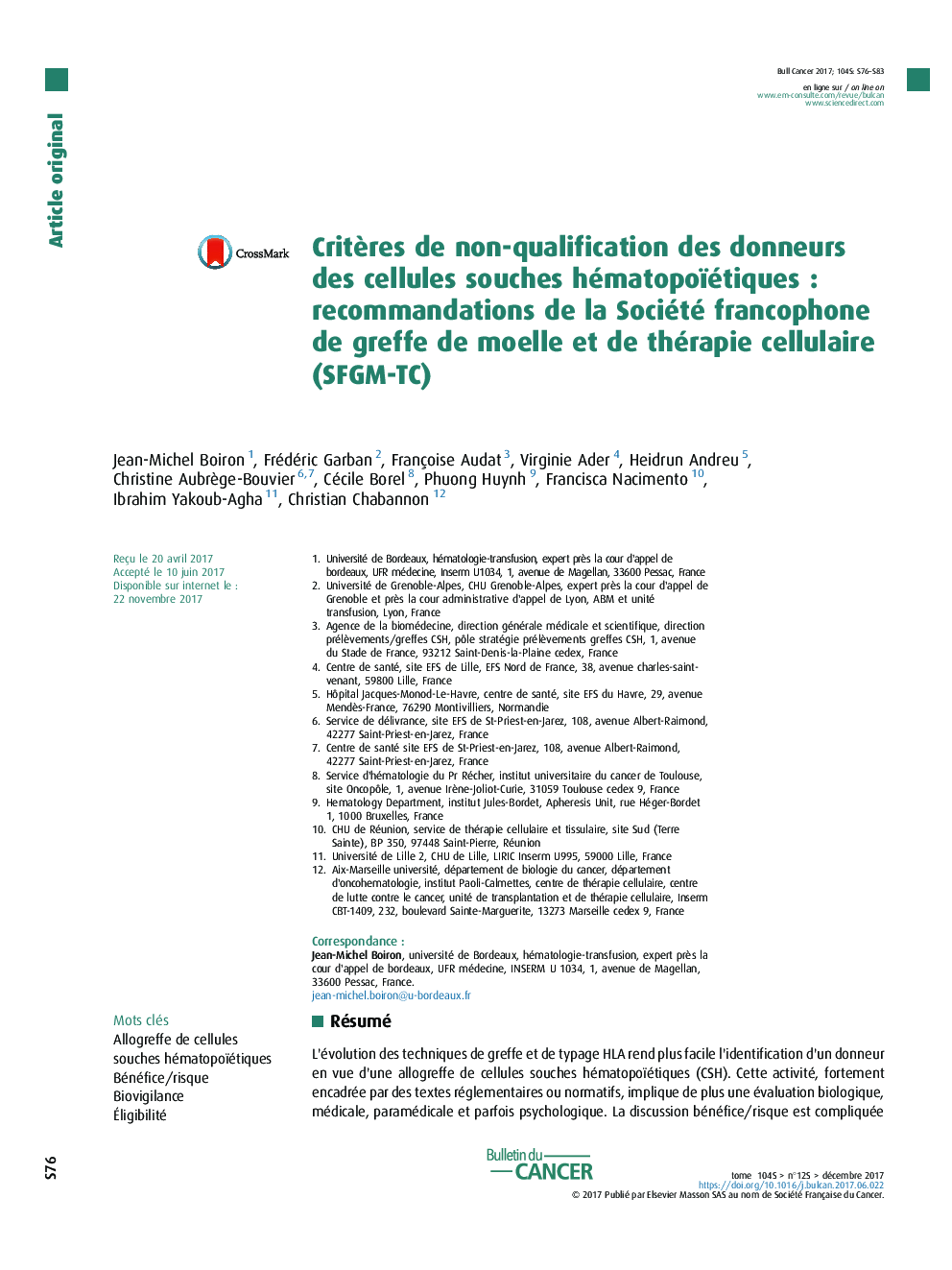 CritÃ¨res de non-qualification des donneurs des cellules souches hématopoïétiquesÂ : recommandations de la Société francophone de greffe de moelle et de thérapie cellulaire (SFGM-TC)