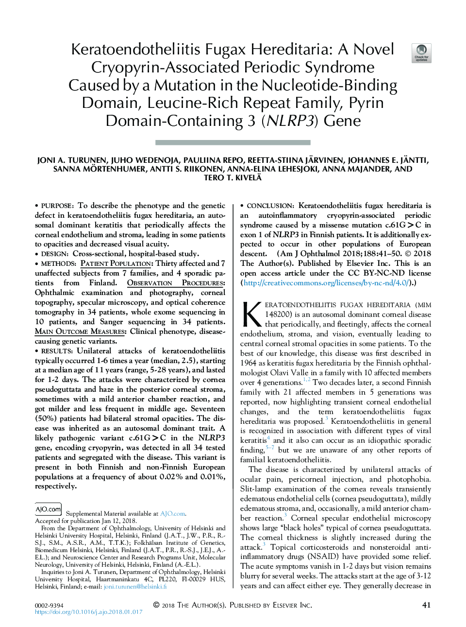 عکس صفحه اول مقاله: Keratoendotheliitis Fugax Hereditaria: A Novel Cryopyrin-Associated Periodic Syndrome Caused by a Mutation in the Nucleotide-Binding Domain, Leucine-Rich Repeat Family, Pyrin Domain-Containing 3 (NLRP3) Gene Keratoendotheliitis Fugax Hereditaria: A Novel Cryopyrin-Associated Periodic Syndrome Caused by a Mutation in the Nucleotide-Binding Domain, Leucine-Rich Repeat Family, Pyrin Domain-Containing 3 (NLRP3) Gene