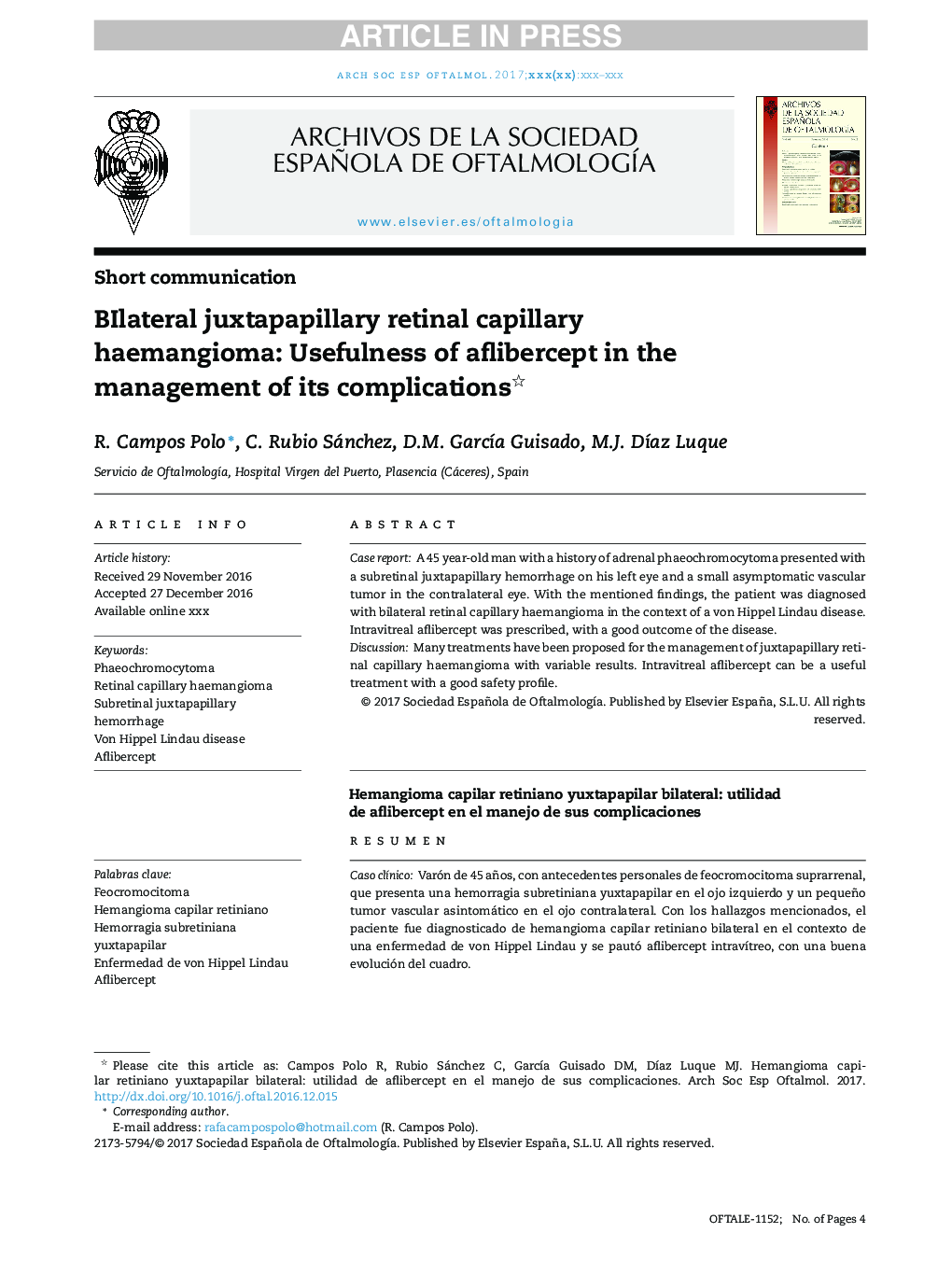 BIlateral juxtapapillary retinal capillary haemangioma: Usefulness of aflibercept in the management of its complications