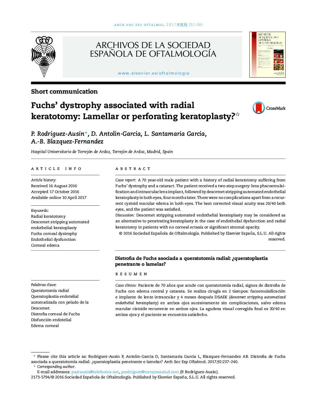 Fuchs' dystrophy associated with radial keratotomy: Lamellar or perforating keratoplasty?