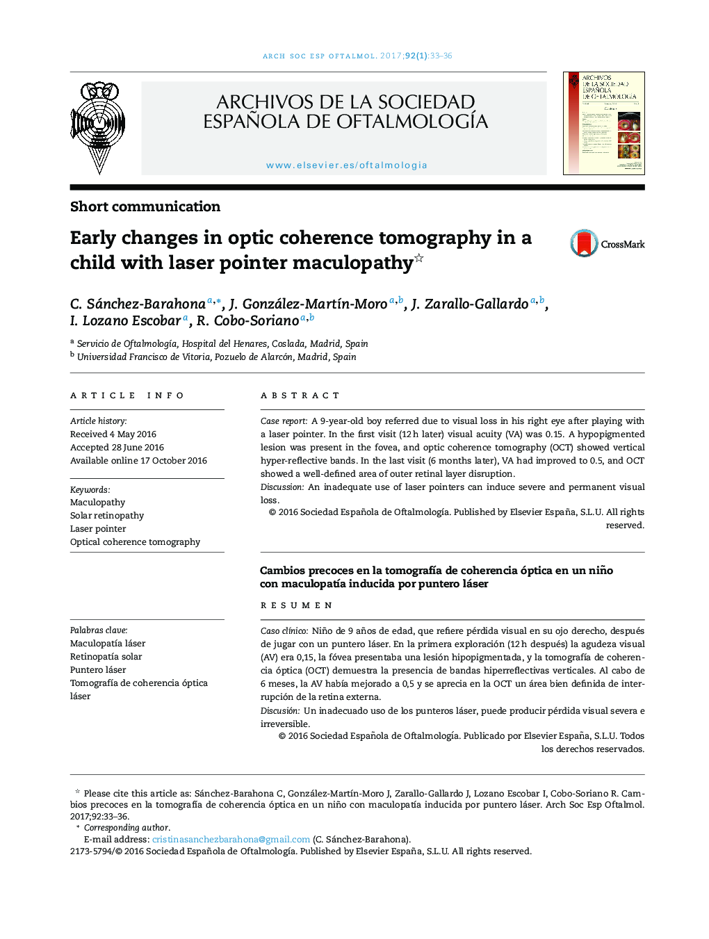 Early changes in optic coherence tomography in a child with laser pointer maculopathy