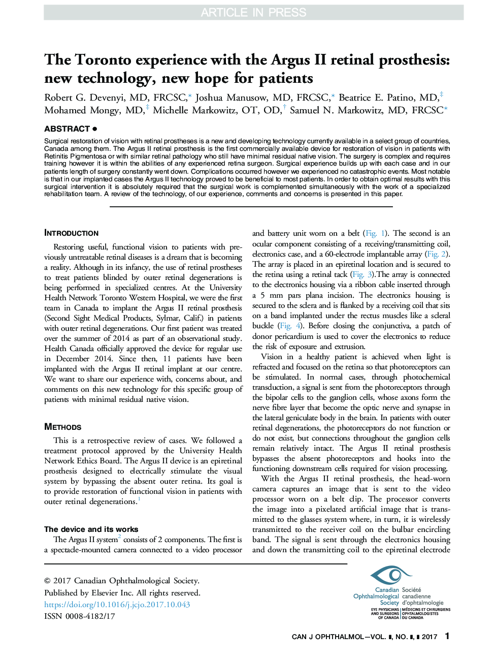 The Toronto experience with the Argus II retinal prosthesis: new technology, new hope for patients
