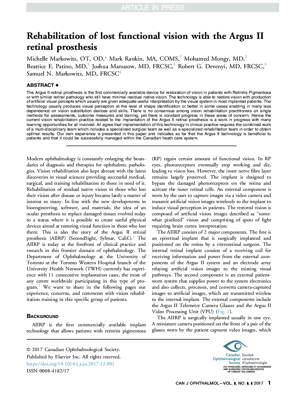 Rehabilitation of lost functional vision with the Argus II retinal prosthesis