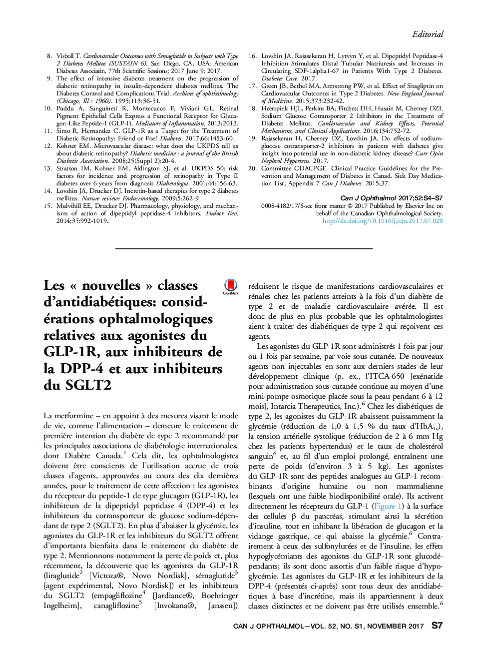 Les Â« nouvelles Â» classes d'antidiabétiques: Considérations ophtalmologiques relatives aux agonistes du GLP-1R, aux inhibiteurs de la DPP-4 et aux inhibiteurs du SGLT2