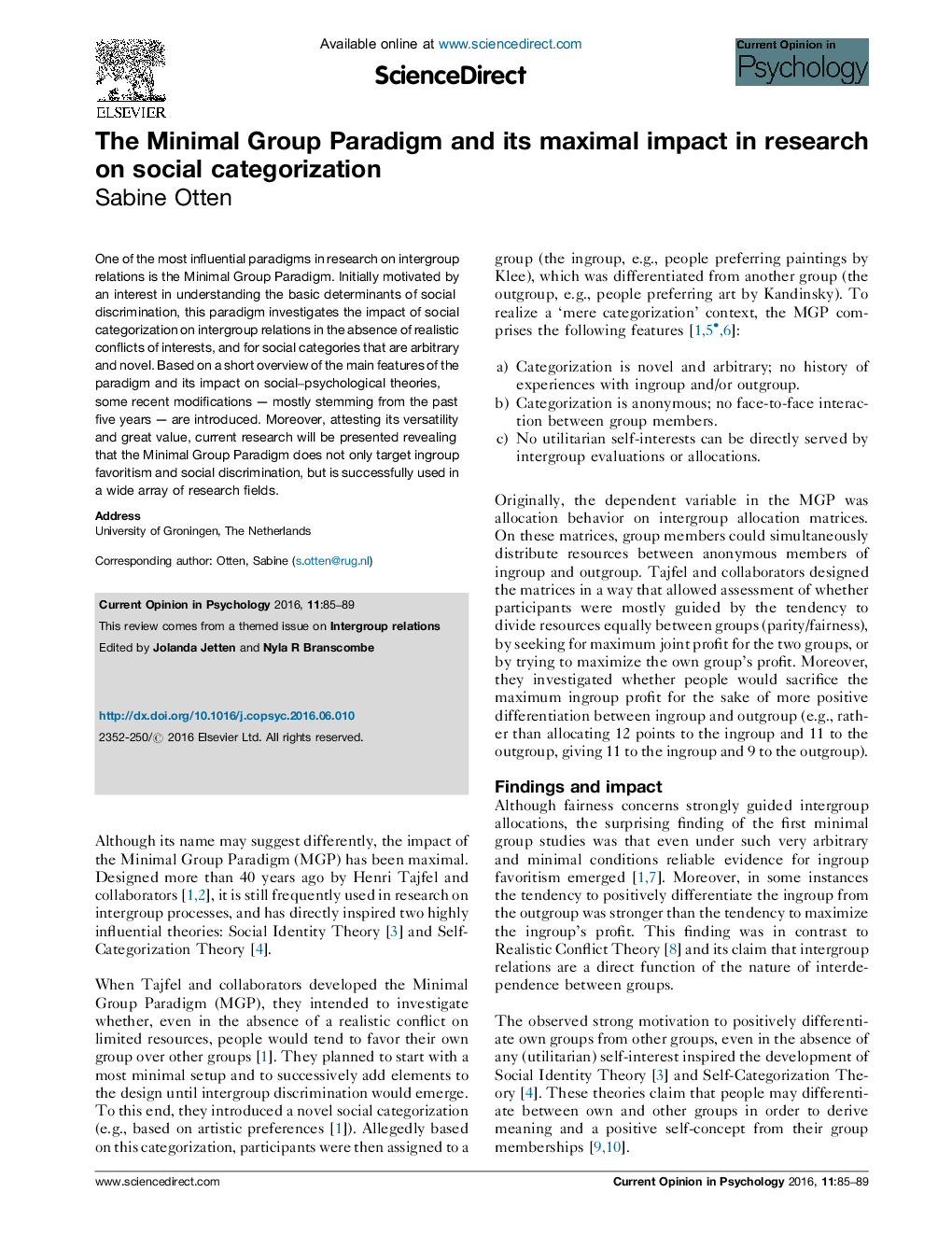 The Minimal Group Paradigm and its maximal impact in research on social categorization