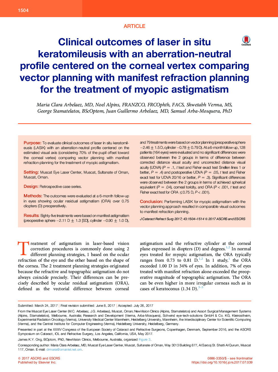 Clinical outcomes of laser inÂ situ keratomileusis with an aberration-neutral profile centered on the corneal vertex comparing vector planning with manifest refraction planning for the treatment of myopic astigmatism