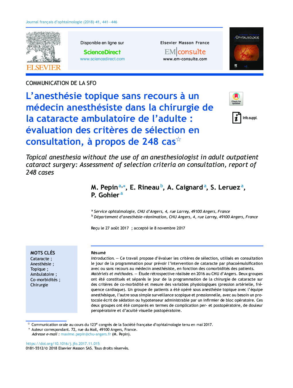 L'anesthésie topique sans recours Ã  un médecin anesthésiste dans la chirurgie de la cataracte ambulatoire de l'adulteÂ : évaluation des critÃ¨res de sélection en consultation, Ã  propos de 248Â cas